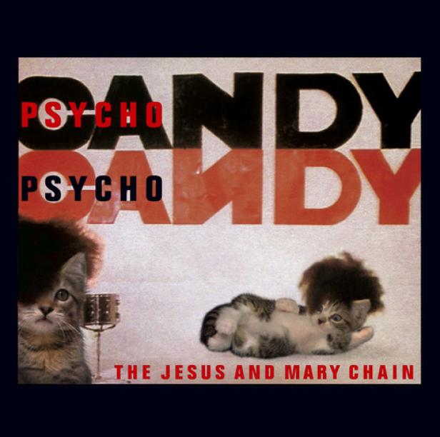 Das Album „Psycho Candy“ von The Jesus and Mary Chain mit zwei Kätzchen im Vordergrund.