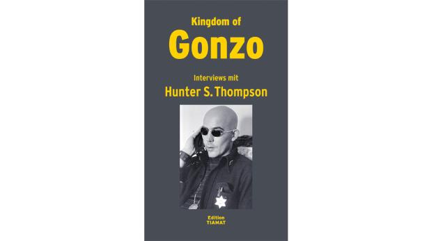 Hunter S. Thompson: König des Gonzo