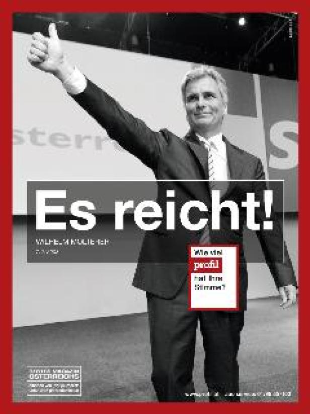 Lowe GGK/Werner Faymann Ein Mann im Anzug mit erhobenem Daumen vor einem Wahlplakat mit der Aufschrift „Es reicht!“.