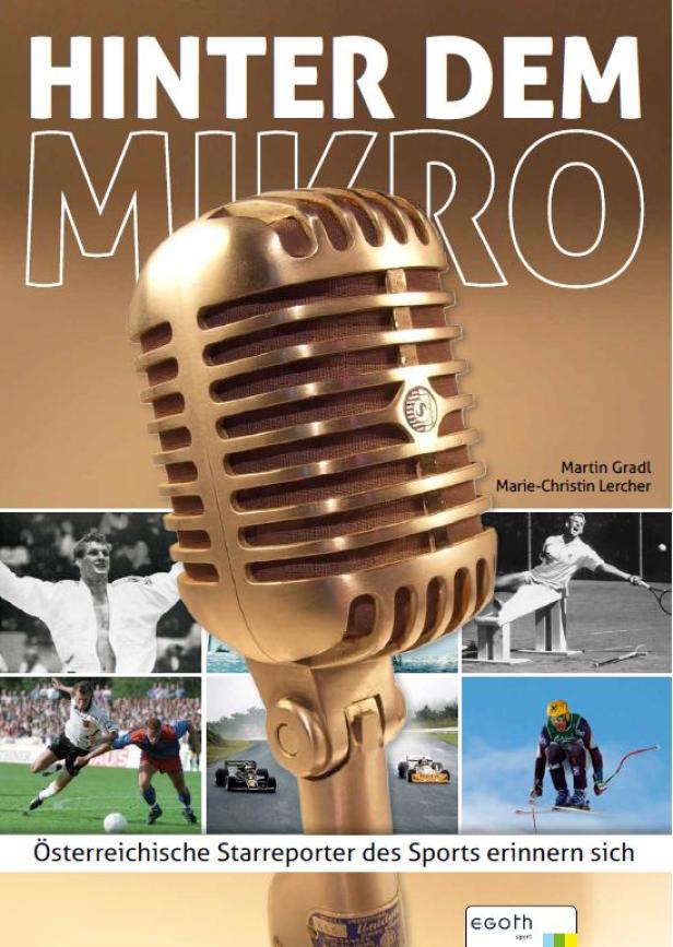 Hinter dem Mikro Das Cover des Buches „Hinter dem Mikro“ über österreichische Sportreporter.