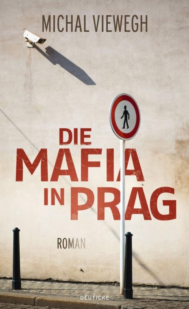 Die Mafia in Prag? Alles nur Erfindung, selbstverständlich