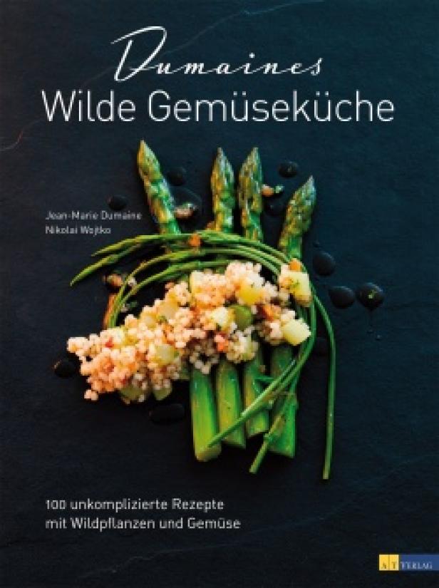 Das Cover des Buches „Dumaines Wilde Gemüseküche“ mit Spargel und Wildpflanzen.