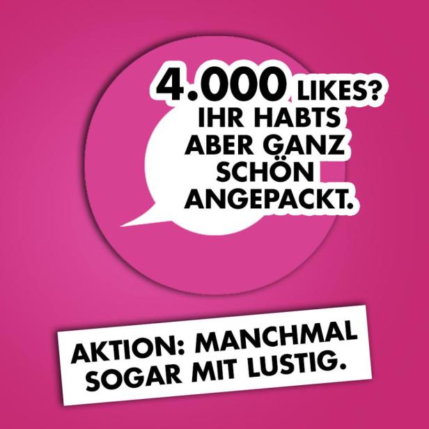 Werbung für eine Aktion: „Manchmal sogar mit lustig“ und dem Hinweis auf 4.000 Likes.
