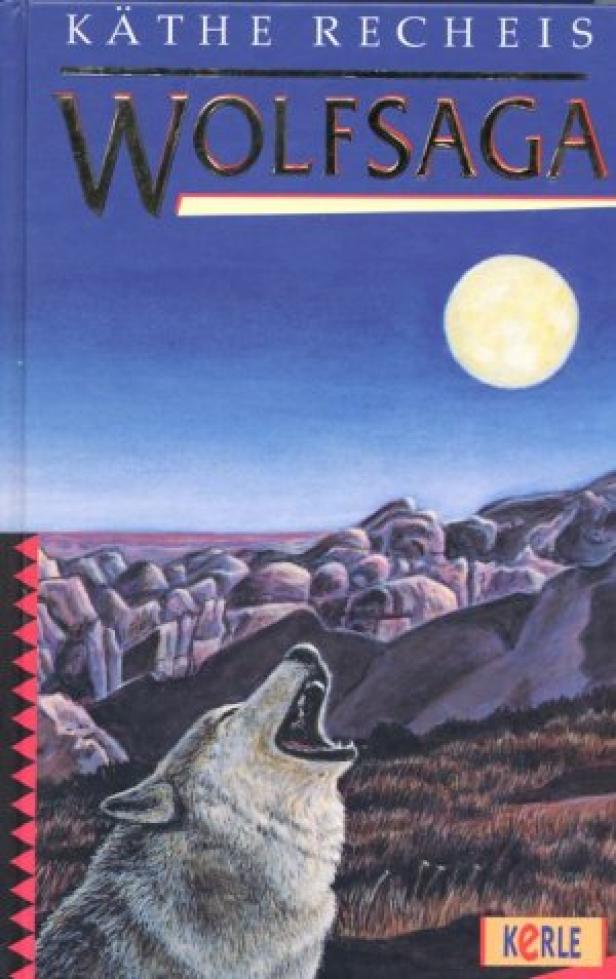 Das Cover des Buches „Wolfssaga“ von Käthe Recheis mit einem heulenden Wolf vor einer Mondlandschaft.