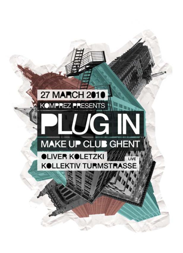 Ein Veranstaltungsplakat für „Plug In“ mit Oliver Koletzki und Kollektiv Turmstrasse im Make Up Club Ghent am 27. März 2010.