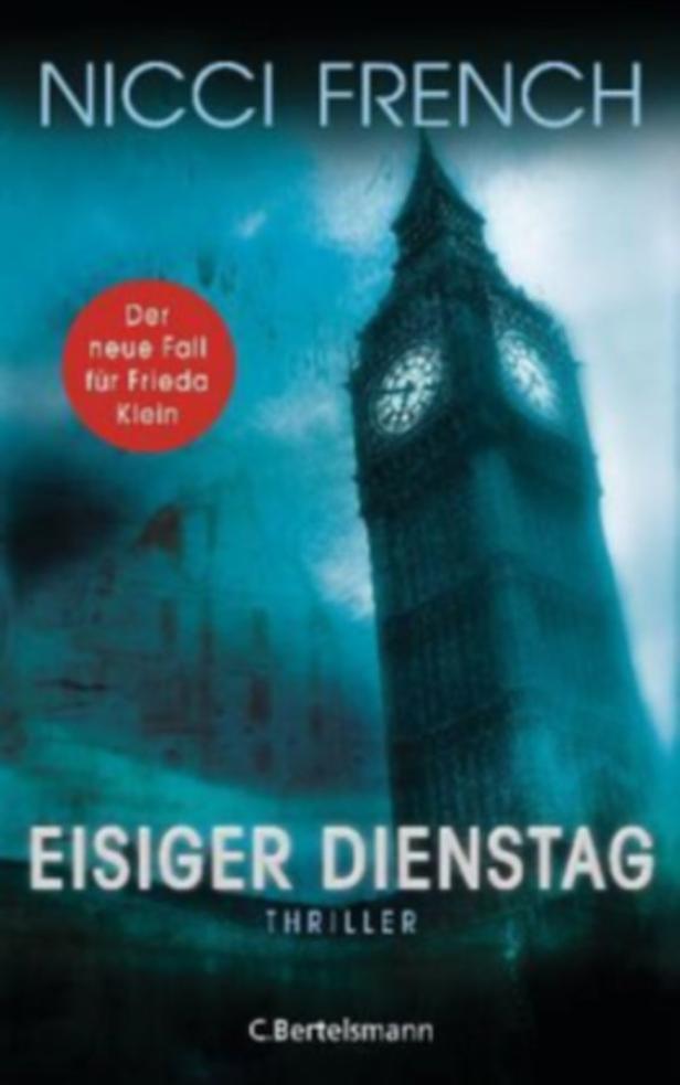 Nicci French: 'Eisiger Dienstag' Übersetzt von Birigit Moosmüller.C. Bertelsmann. 528 Seiten. 15,50 Euro.