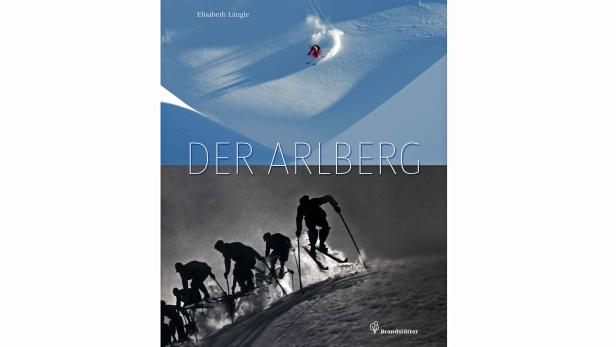 Arlberg: Von der Einschicht zum Ski-Paradies