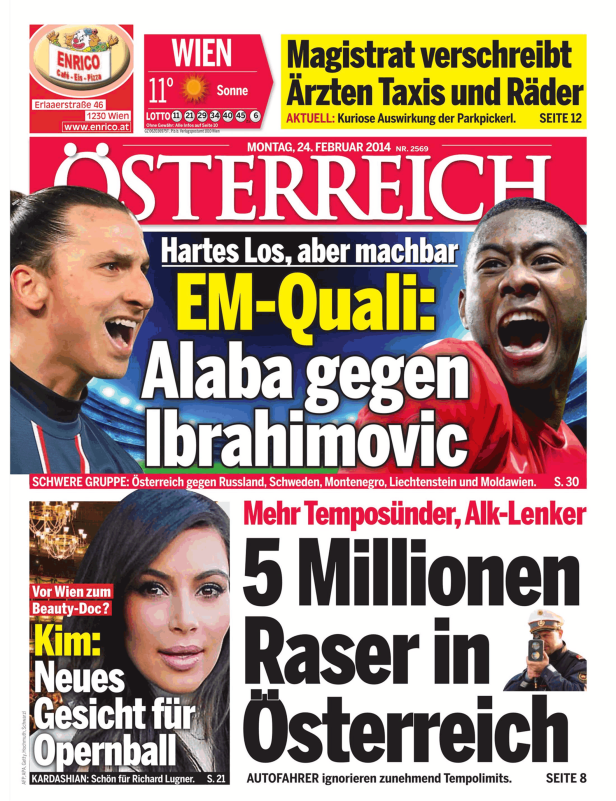 Titelseite der Zeitung „Österreich“ vom 24. Februar 2014 mit den Schlagzeilen Alaba gegen Ibrahimovic und 5 Millionen Raser.