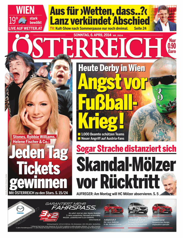 Titelseite der Zeitung „Österreich“ vom 6. April 2014 mit Schlagzeilen zu Fußball, Politik und Prominenten wie Helene Fischer.