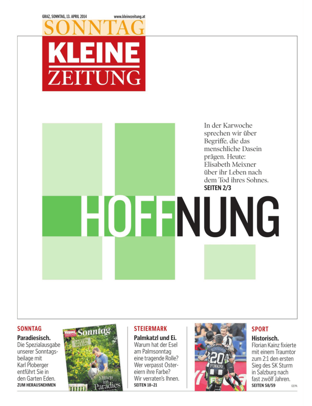 Titelseite der Kleinen Zeitung vom 13. April 2014 mit dem Thema „Hoffnung“.