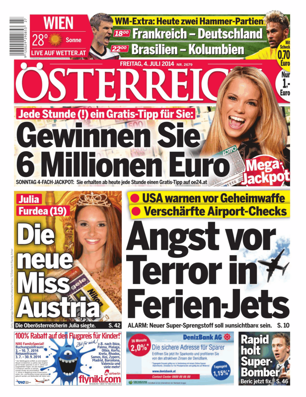 Titelseite der Zeitung „Österreich“ vom 4. Juli 2014 mit Meldungen zu Sport, Lotto und Terrorangst.