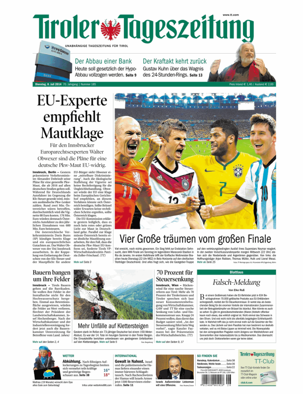 Titelseite der Tiroler Tageszeitung vom 8. Juli 2014 mit Artikeln über EU-Maut, Fußball-WM und Steuersenkungen.
