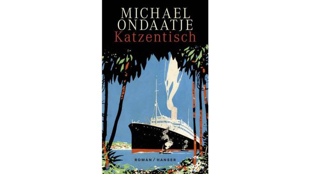 Das Cover des Romans „Katzentisch“ von Michael Ondaatje zeigt ein Schiff vor tropischer Kulisse.