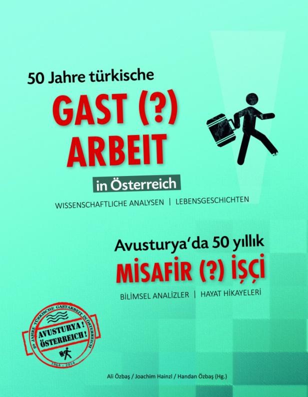 50 Jahre Gastarbeiter in Österreich