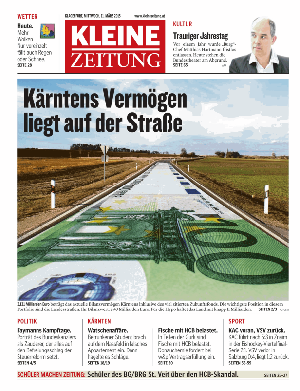 Eine Straße ist mit dem Bild von Euroscheinen bedeckt, was „Kärntens Vermögen liegt auf der Straße“ symbolisiert.