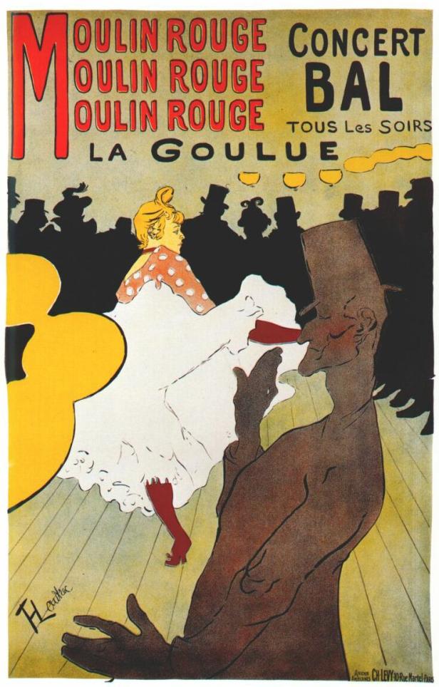 Ein Plakat für das Moulin Rouge mit der Tänzerin La Goulue.