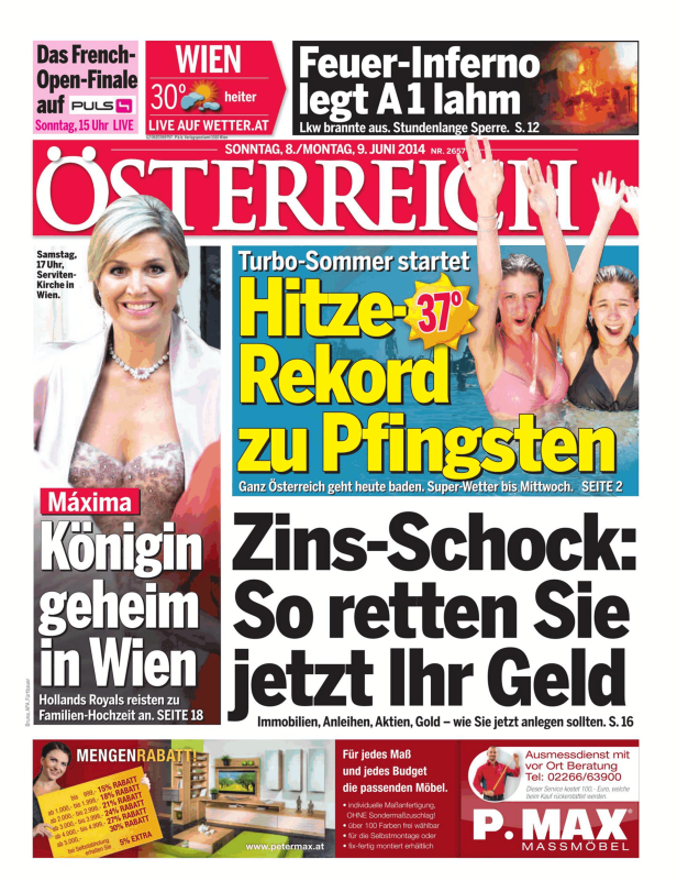 Titelseite der österreichischen Zeitung „Österreich“ vom 8./9. Juni 2014 mit Königin Máxima und Artikeln zu Hitze und Finanzen.