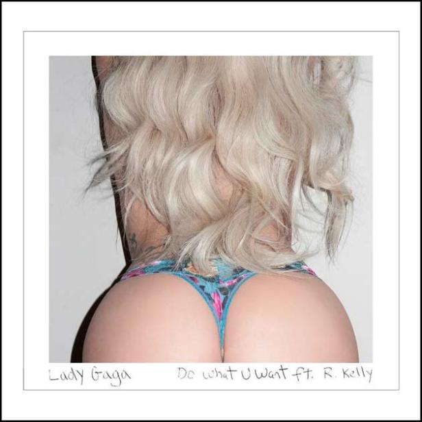 Das Cover der Single „Do What U Want“ von Lady Gaga featuring R. Kelly.