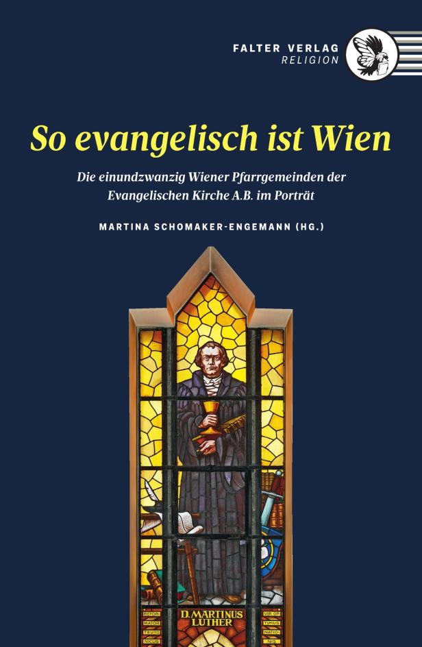 Berührendes Wien: Das evangelische Wien
