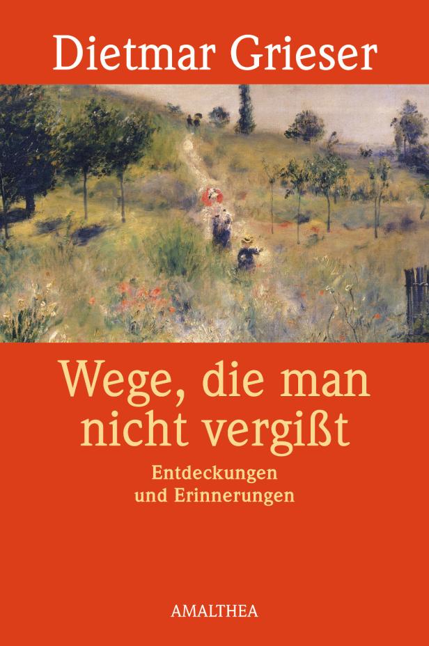 Dietmar Grieser: Die Straße zum ersten Kipferl