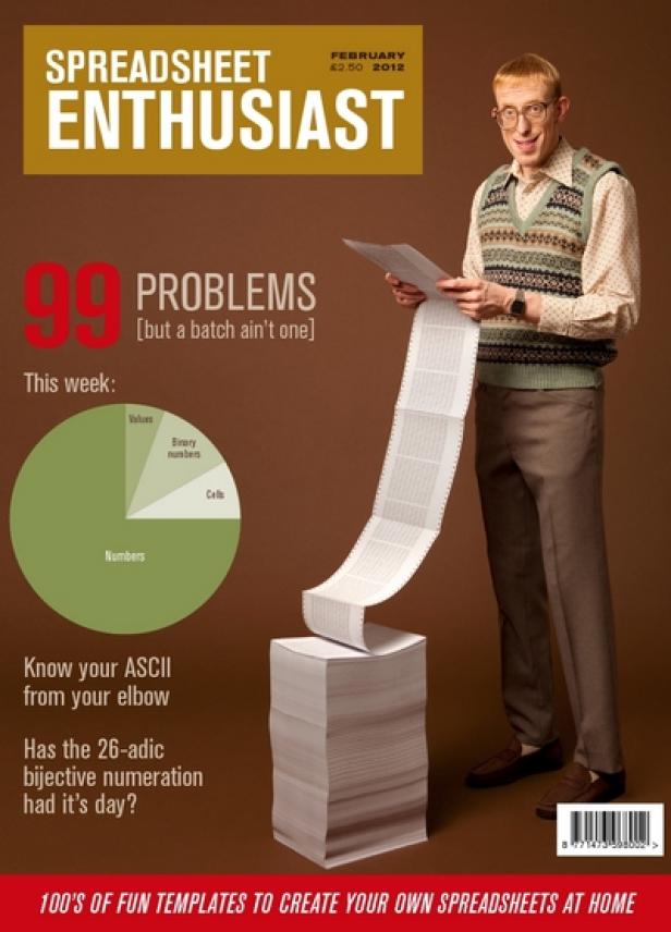 Lürzers's Archiv - Untouchable Covers - Leo Burnett/Arc London Das Cover des „Spreadsheet Enthusiast“ Magazins zeigt einen Mann mit einer sehr langen Tabellenkalkulation.