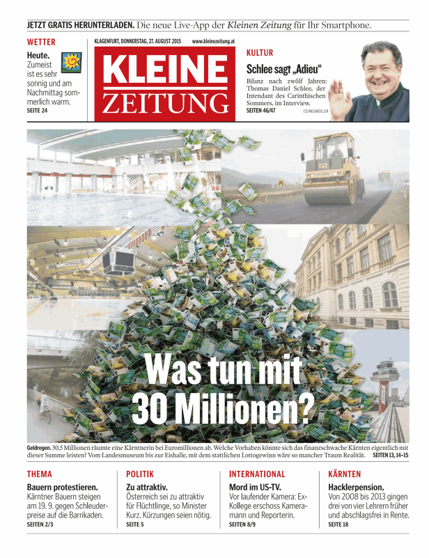 Titelseite der Kleinen Zeitung mit der Frage: Was tun mit 30 Millionen?.