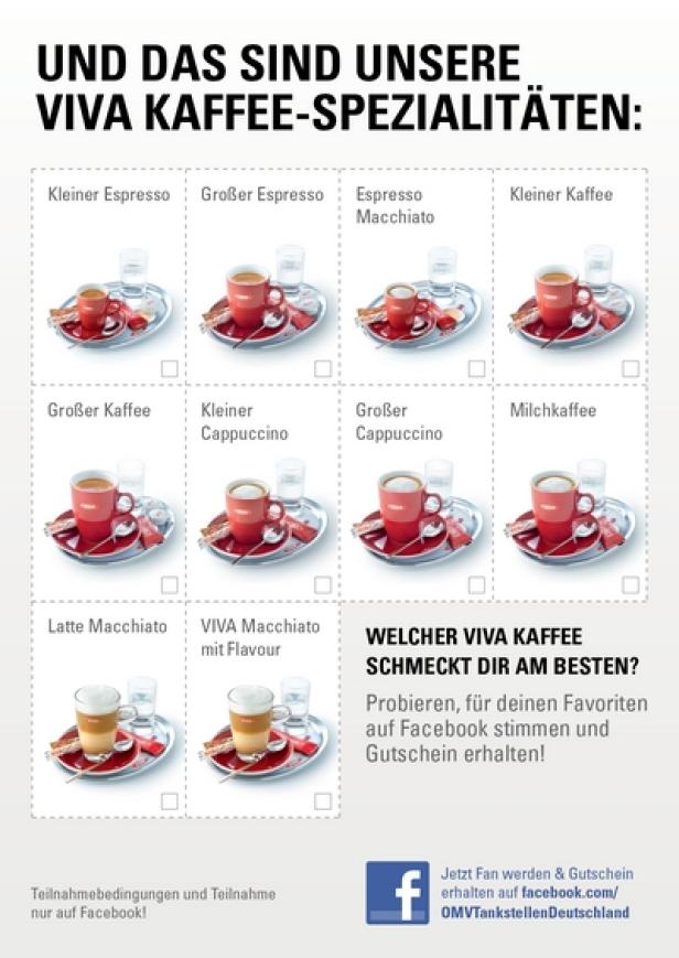 OMV Tankstellen Deutschland - Flyer - Facebook-Fanpage - Gutschein - Berger Baader Hermes Eine Auswahl verschiedener Kaffeespezialitäten von Viva, darunter Espresso, Cappuccino und Latte Macchiato.