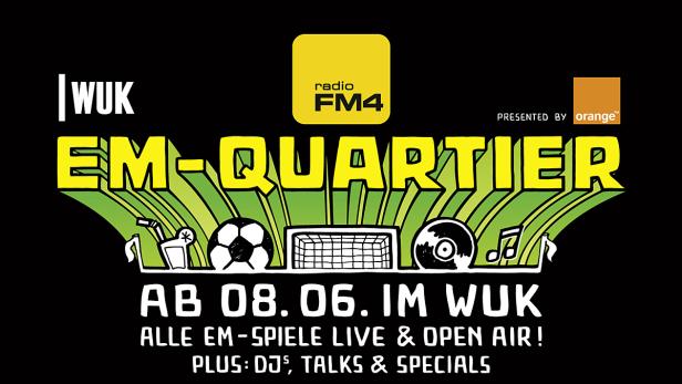 Werbung für das EM-Quartier im WUK ab dem 08.06. mit Live-Übertragungen und DJs.