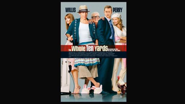 Das Filmplakat für „The Whole Ten Yards“ mit Bruce Willis, Matthew Perry und Amanda Peet.