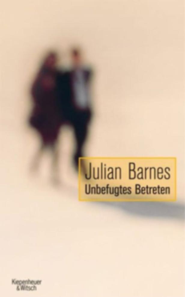 Julian Barnes: "Unbefugtes Betreten" - von Gertraude Krueger und Thomas Bodmer übersetzt. KiWi. 20,60 € Das Buch „Unbefugtes Betreten“ von Julian Barnes.