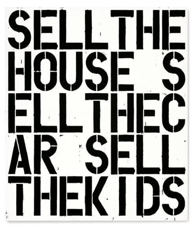 Das Bild zeigt den Text „Sell the house, sell the car, sell the kids“ in schwarzer Stempelschrift auf weißem Grund.