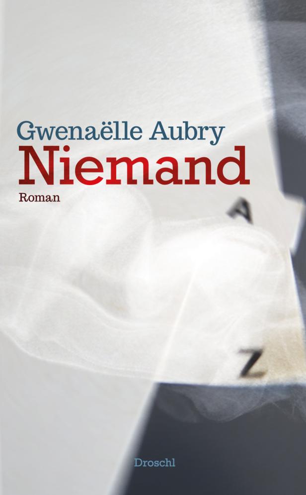 "Niemand" von Gwenaëlle Aubry: Hommage und Entschuldigung