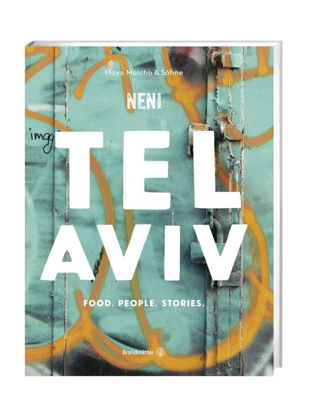 Haya Molchos Rezepte : So schmeckt Tel Aviv