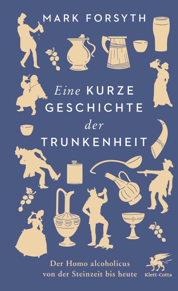 Das Buchcover von „Eine kurze Geschichte der Trunkenheit“ von Mark Forsyth mit Illustrationen zum Thema Alkohol.
