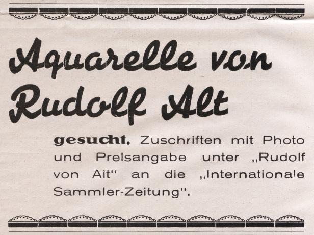 Eine Anzeige sucht Aquarelle von Rudolf Alt für die „Internationale Sammler-Zeitung“.
