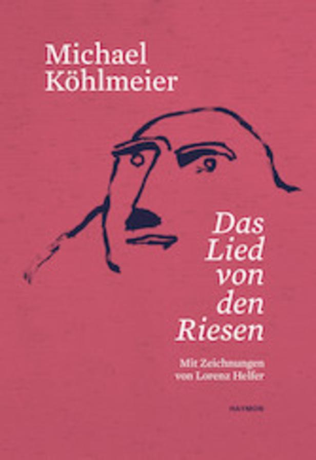 Michael Köhlmeier: "Das Lied von den Riesen"