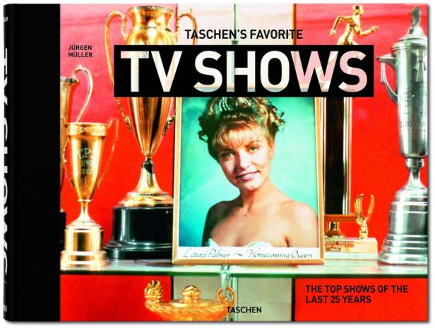 Das Cover des Buches „Taschen's Favorite TV Shows“ mit einem Bild von Laura Palmer und diversen Pokalen.