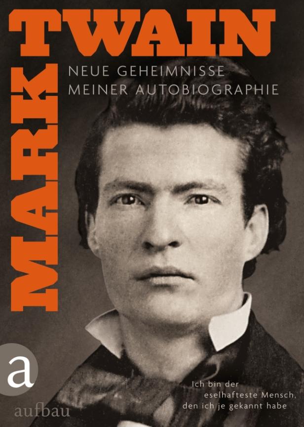 Mark Twain: Der eselhafteste Mensch