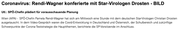 Schulschließung: Was Drosten Rendi-Wagner (vermutlich nicht) gesagt hat