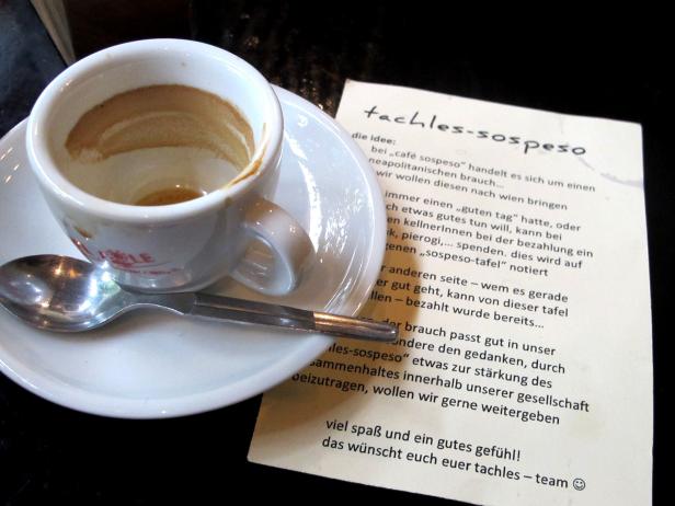 Tachles: "caffè sospeso" hat Österreich erreicht