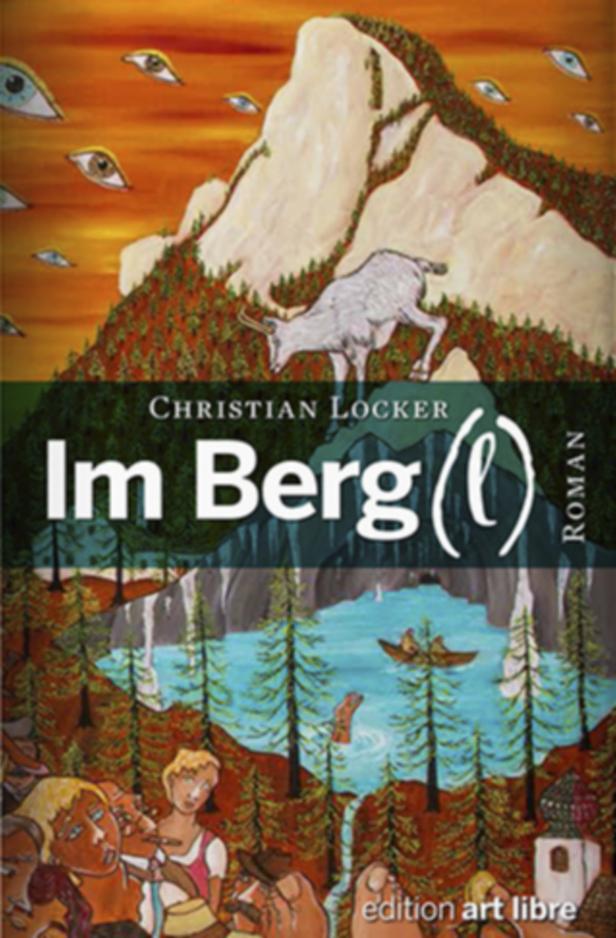 Das Cover des Romans „Im Berg (l)“ von Christian Locker zeigt eine Berglandschaft mit fantastischen Elementen.
