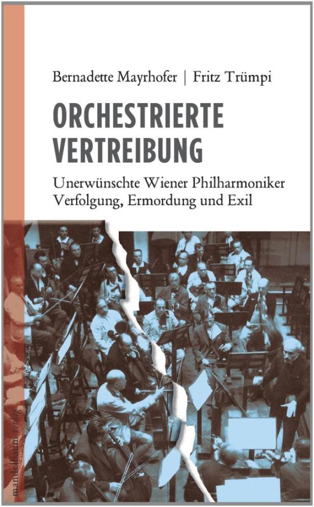 "Orchestrierte Vertreibung" - Unerwünschte Wiener Philharmoniker