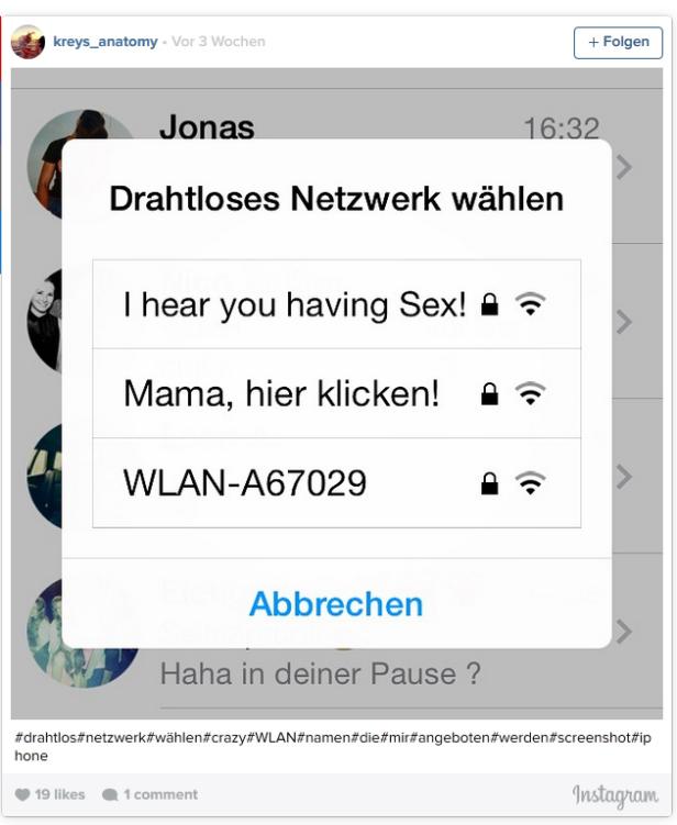 Ein Screenshot eines Smartphones, das verfügbare WLAN-Netzwerke anzeigt, darunter „I hear you having Sex!“ und „Mama, hier klicken!“.
