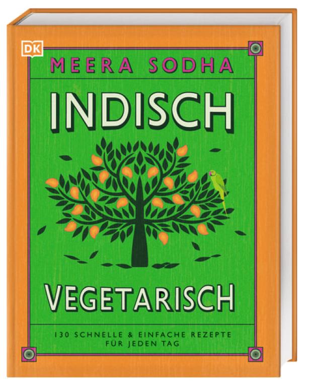 Das Cover des Kochbuchs „Indisch vegetarisch“ von Meera Sodha mit einem Baum voller Mangos.