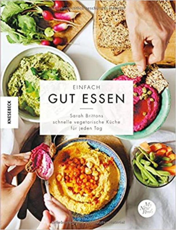 Das Cover des Kochbuchs „Einfach gut essen“ von Sarah Britton mit vegetarischen Rezepten.
