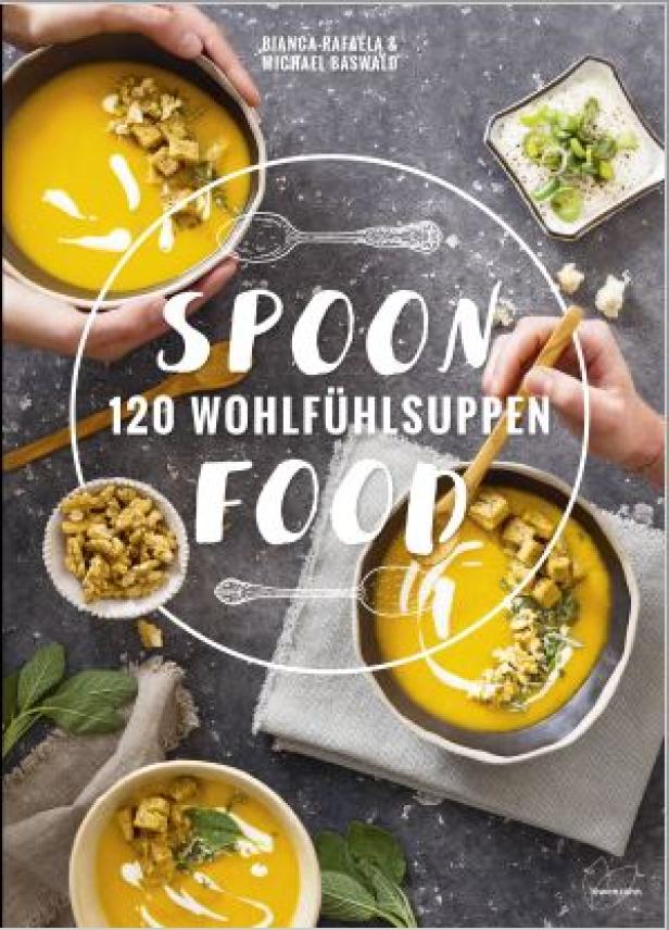 Das Cover des Kochbuchs „Spoon – 120 Wohlfühlsuppen“ von Bianca-Rafaela und Michael Baswald mit gelben Suppen.