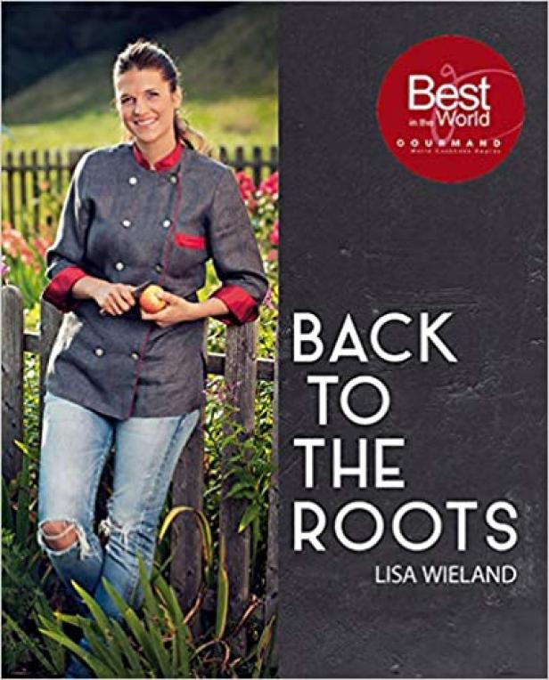 Das Cover des Kochbuchs „Back to the Roots“ von Lisa Wieland mit einer Köchin im Garten.