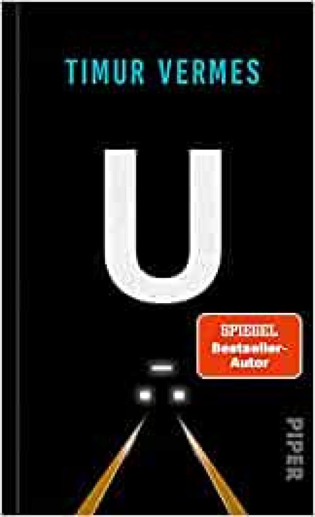 Das Buch „U“ von Timur Vermes mit einem stilisierten U-Bahn-Schacht auf dem Cover.