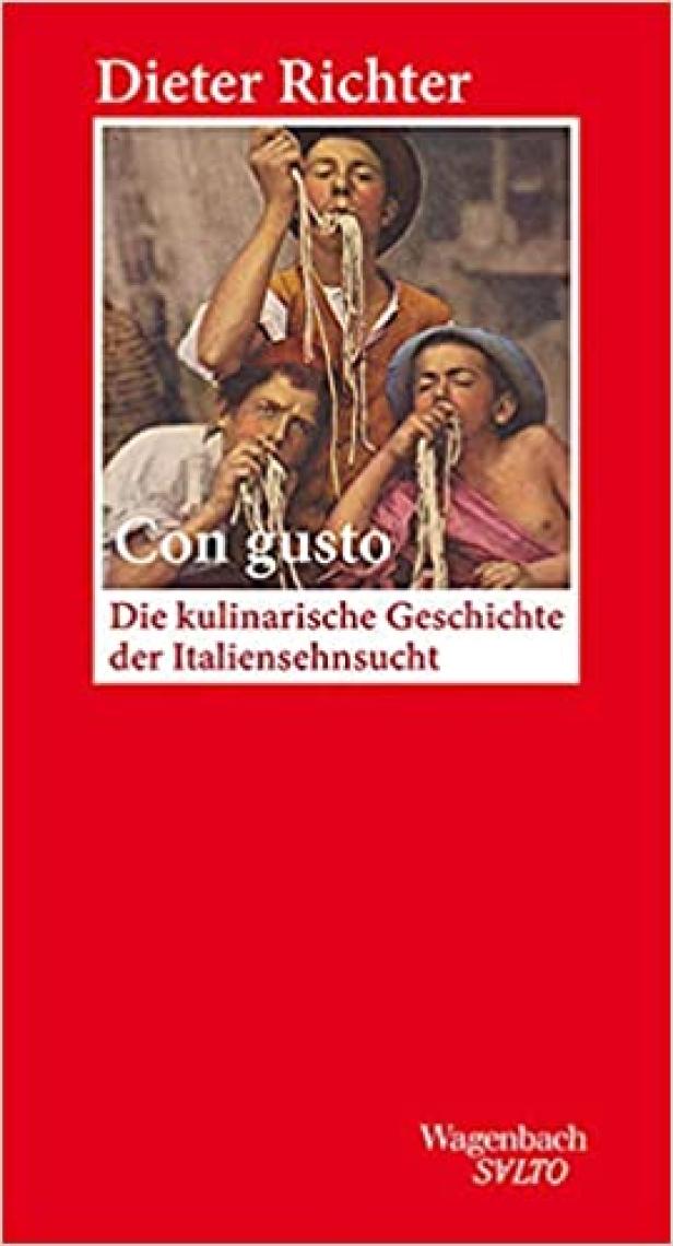 Das Cover des Buches „Con gusto“ von Dieter Richter zeigt drei Männer, die Spaghetti essen.