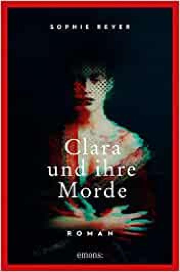 Das Buchcover von „Clara und ihre Morde“ von Sophie Reyer zeigt eine Frau mit Schleier.